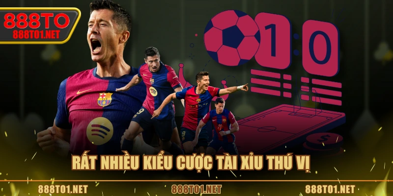 Rất nhiều kiểu cược tài xỉu thú vị